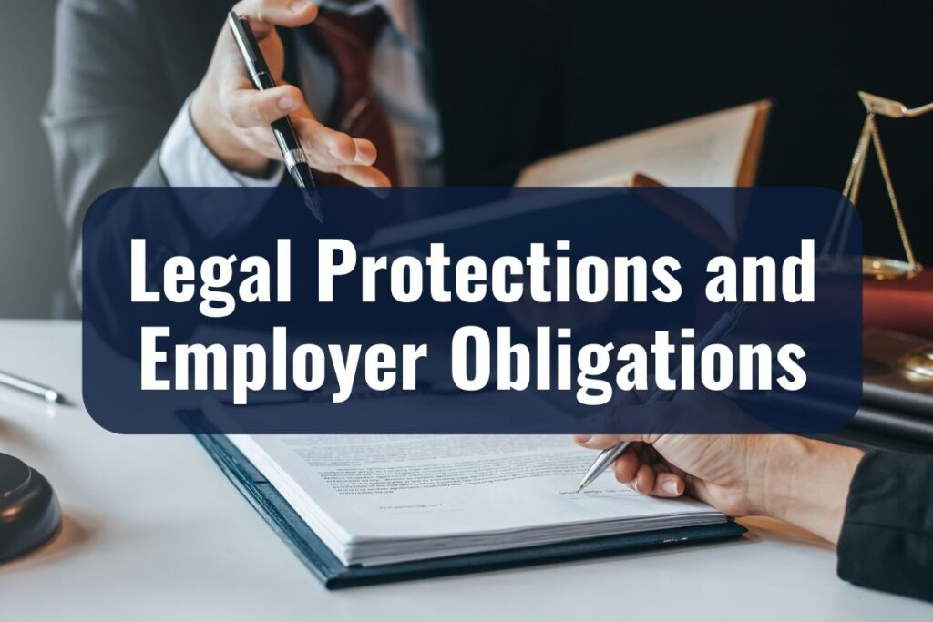 Legal Protections and Employer Obligations