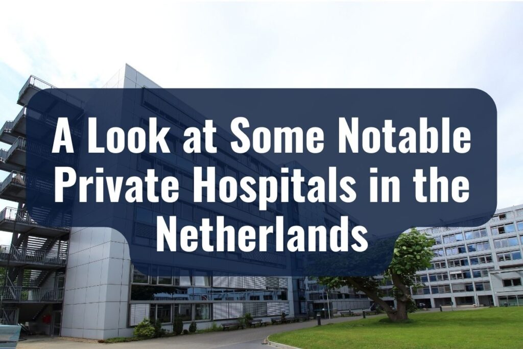 private hospitals in the netherlands