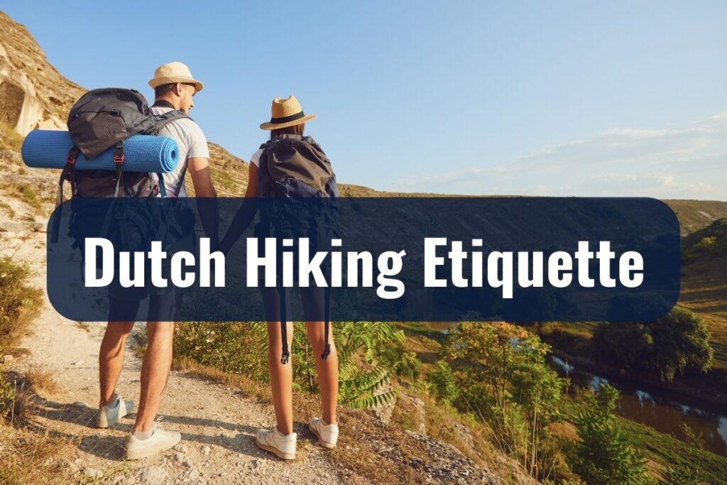 Dutch Hiking Etiquette