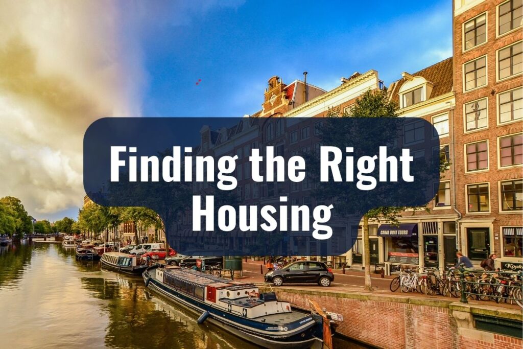 Finding the Right Housing