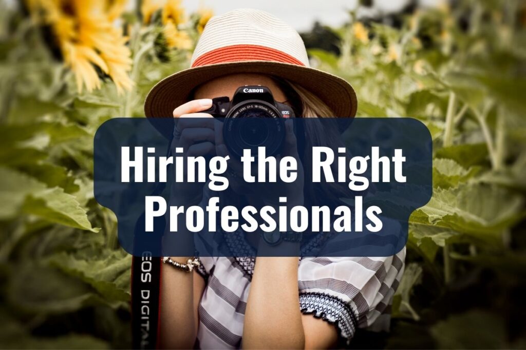 Hiring the Right Professionals
