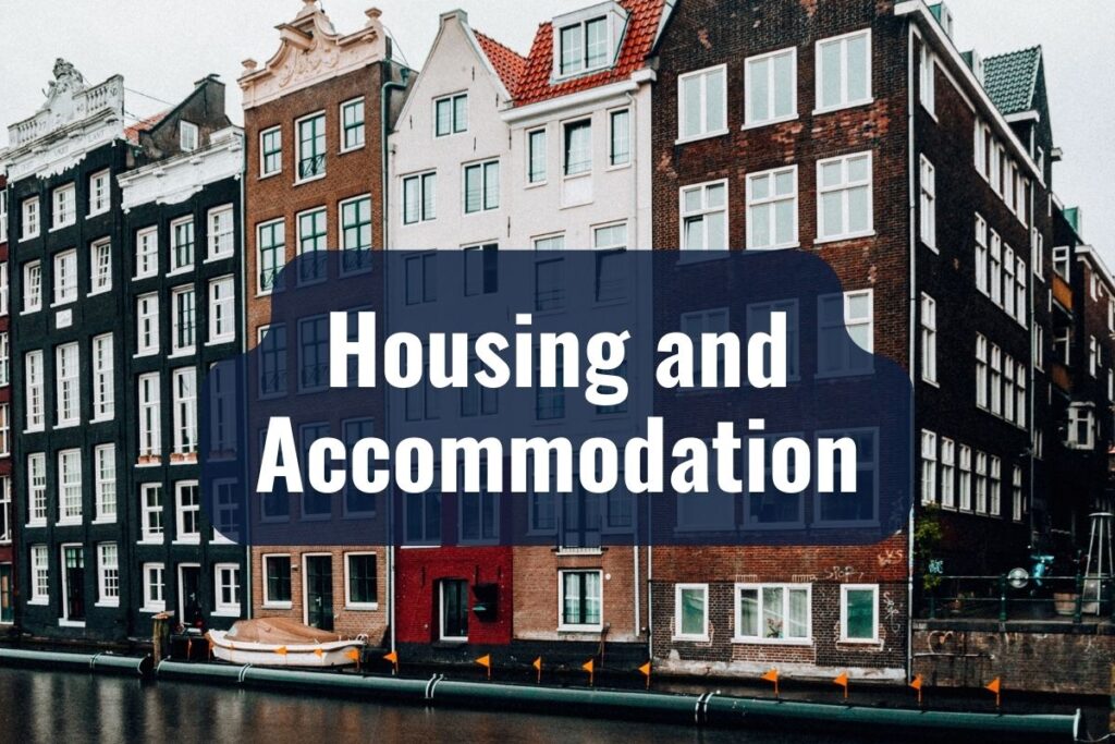 Housing and Accommodation
