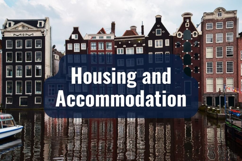 Housing and Accommodation