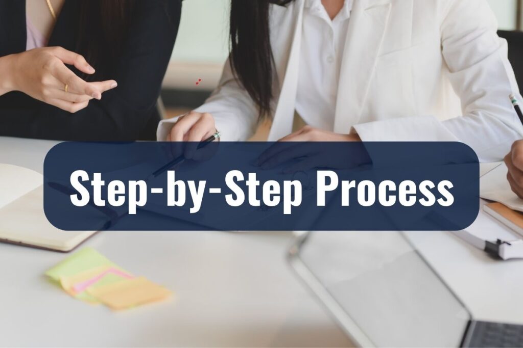Step-by-Step Process