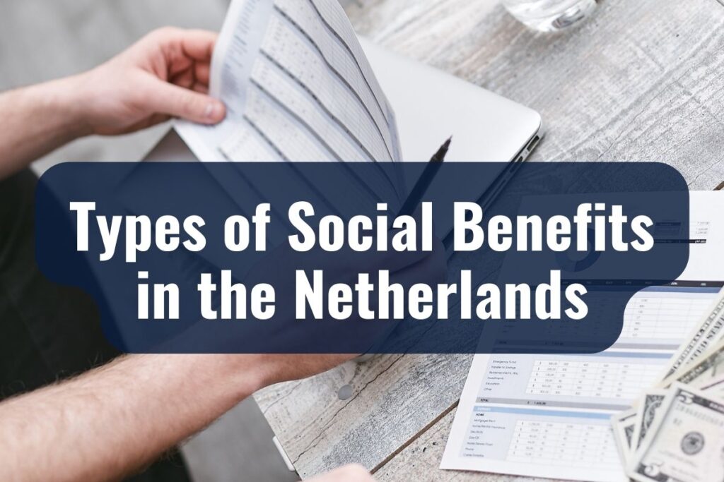 Types of Social Benefits in the Netherlands