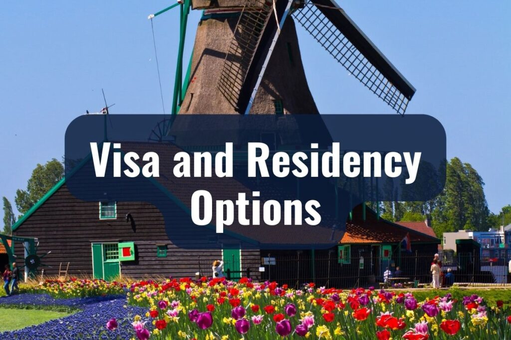 Visa and Residency Options
