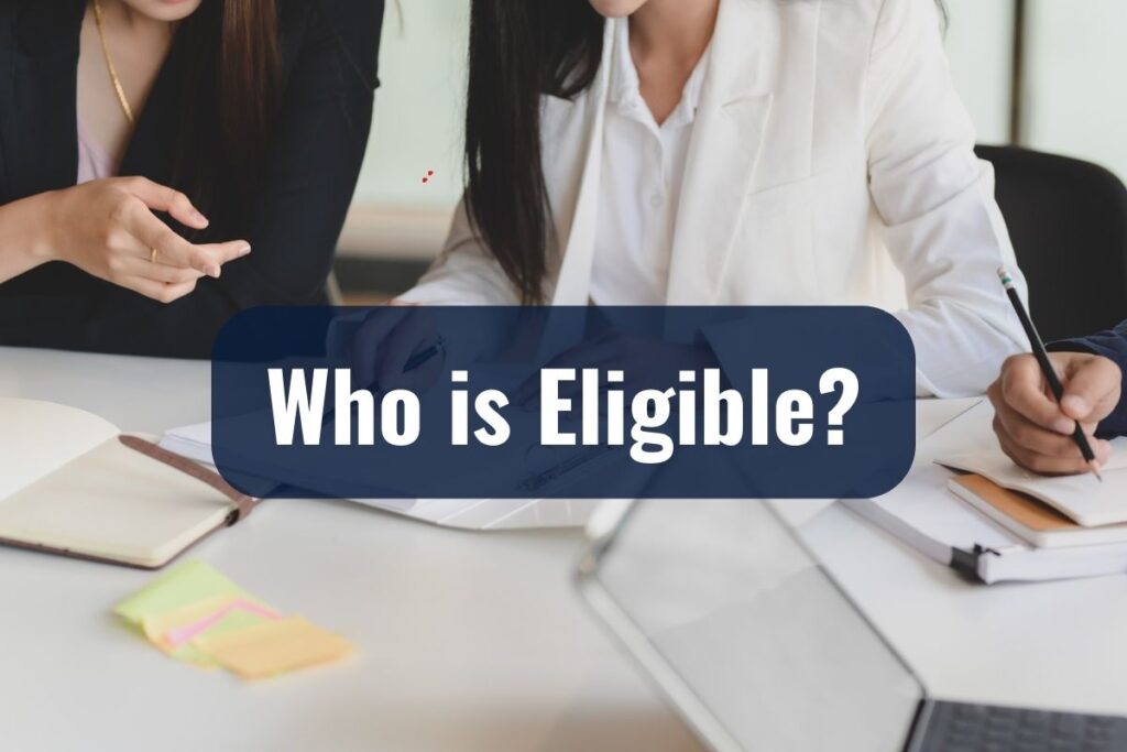 Who is Eligible?
