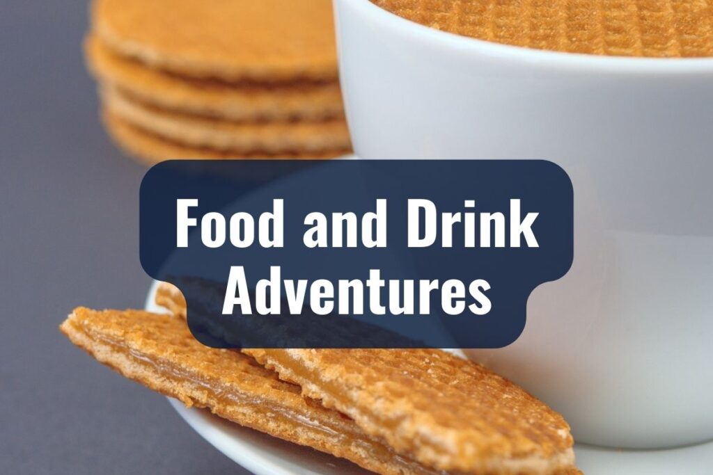 Food and Drink Adventures