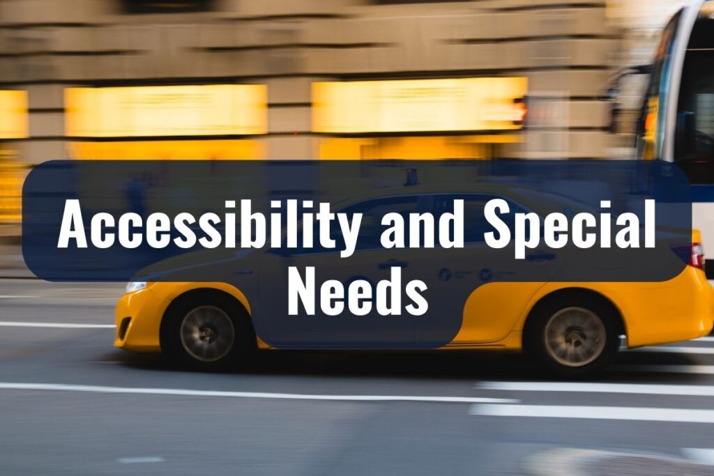 Accessibility and Special Needs