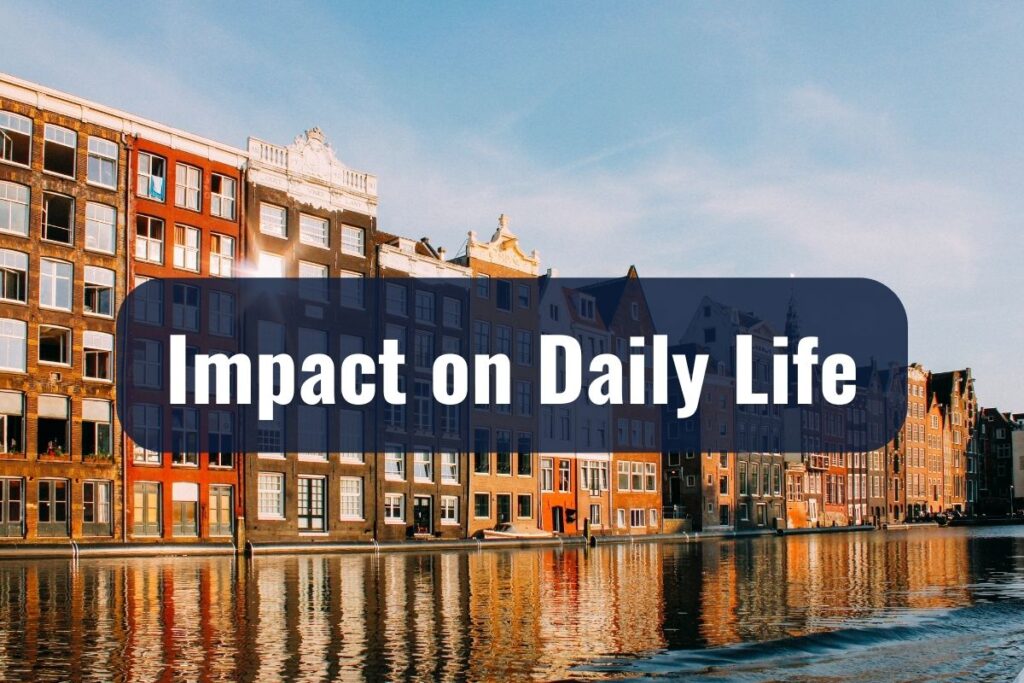 Impact on Daily Life