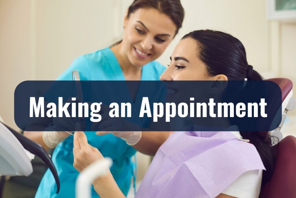 Making an Appointment