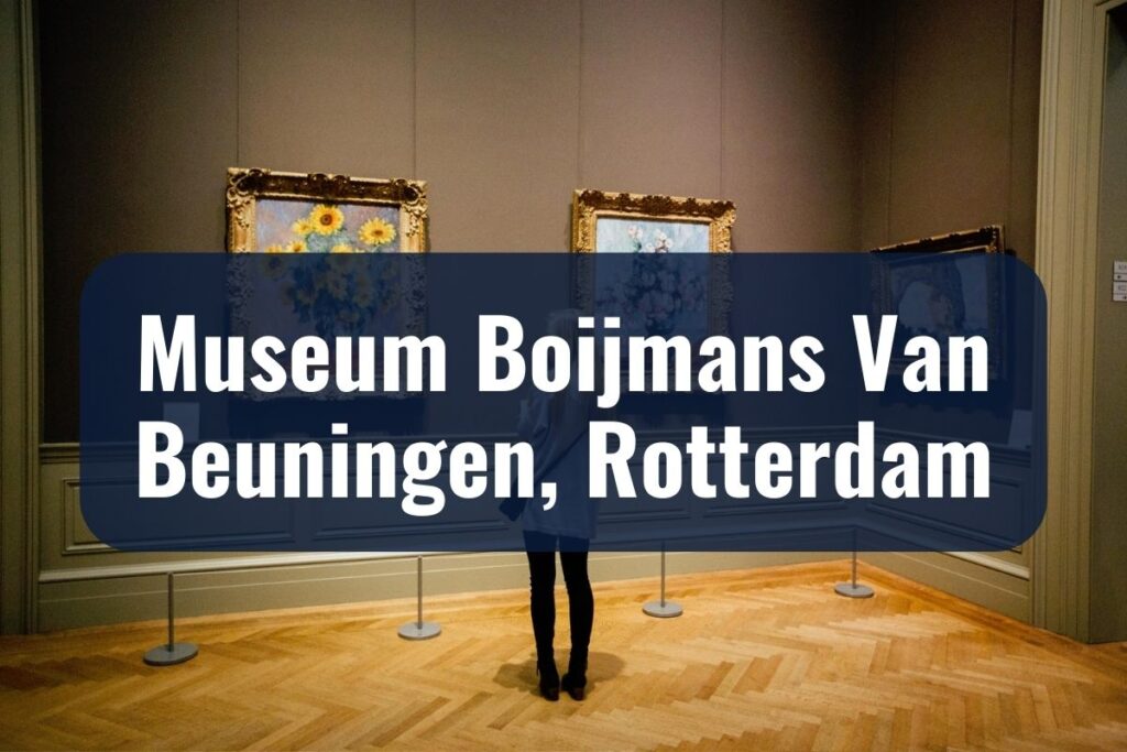 Museum Boijmans Van Beuningen, Rotterdam