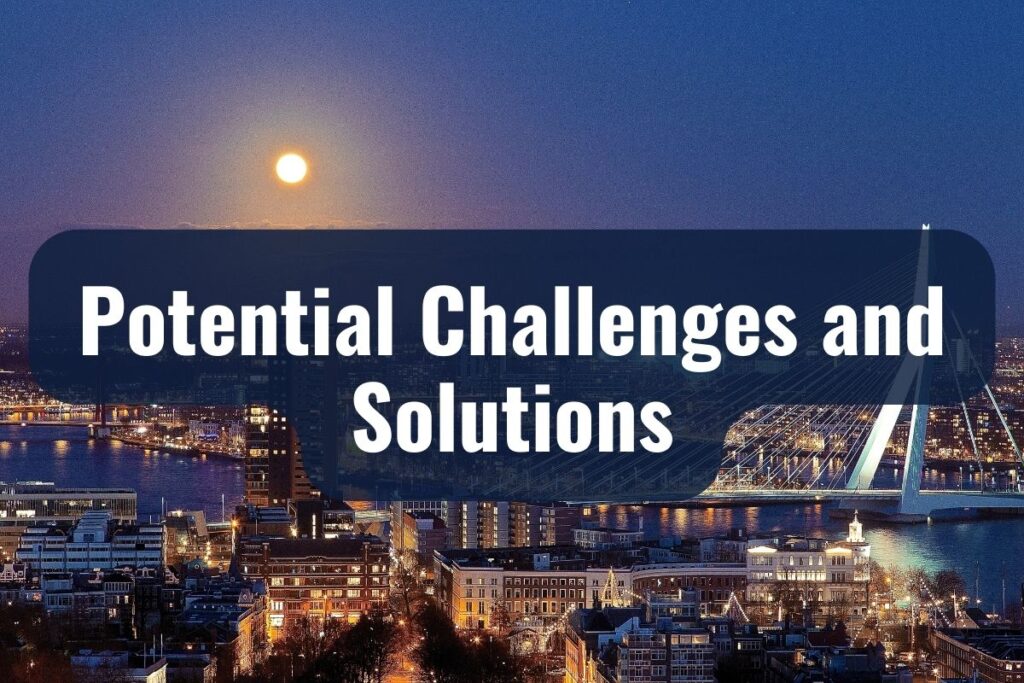 Potential Challenges and Solutions