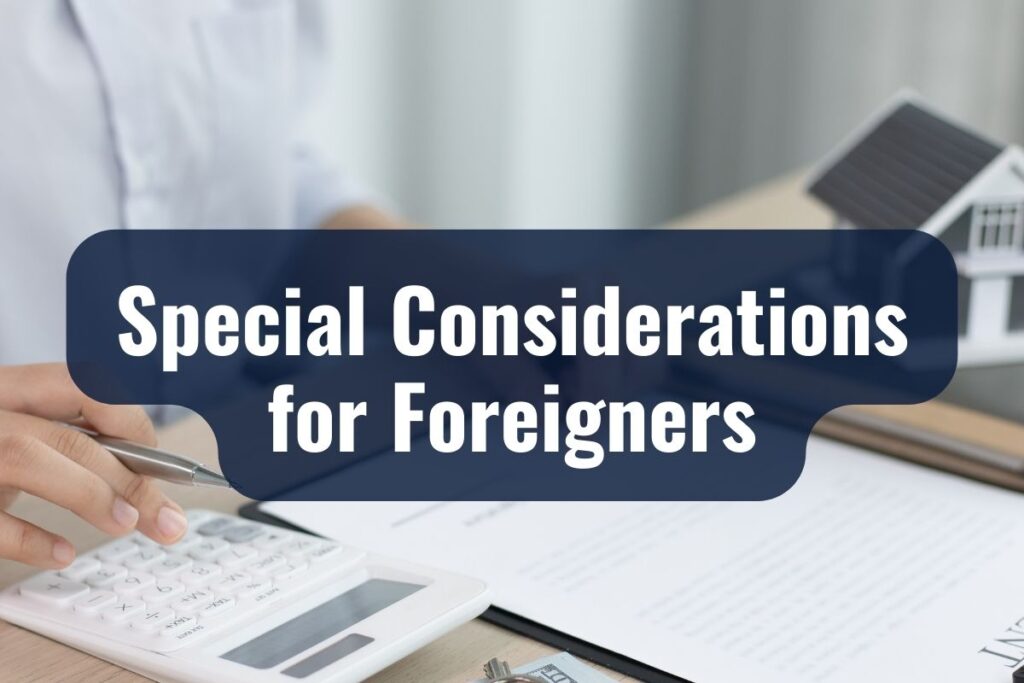 Special Considerations for Foreigners