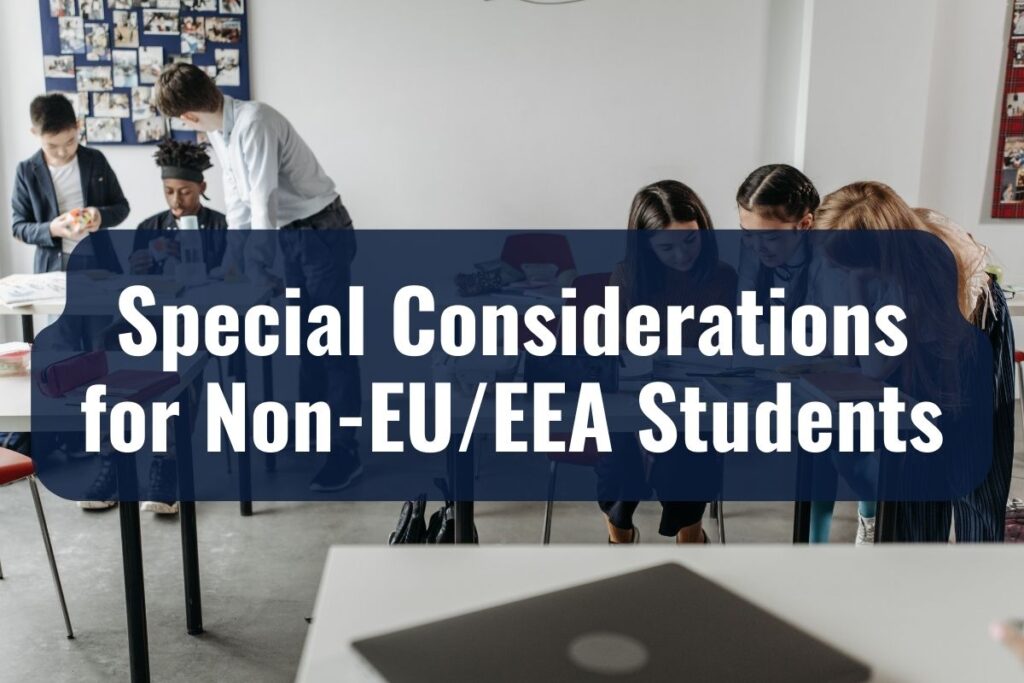 Special Considerations for Non-EU/EEA Students