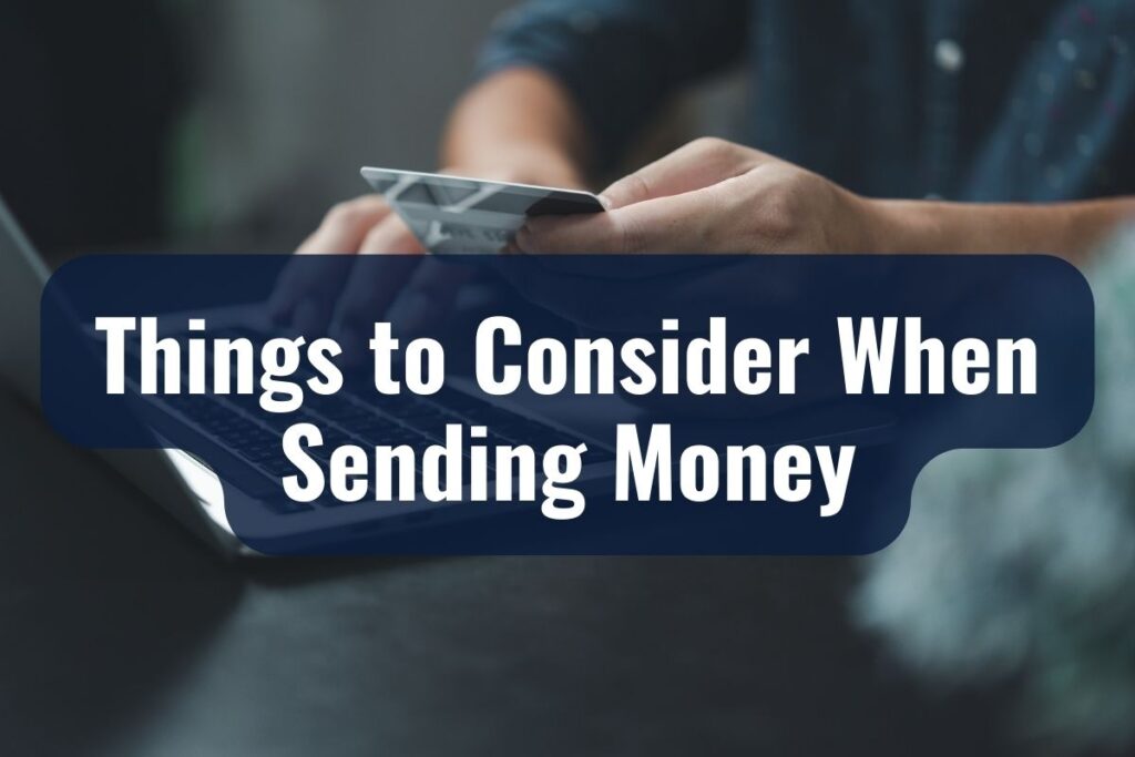 Things to Consider When Sending Money