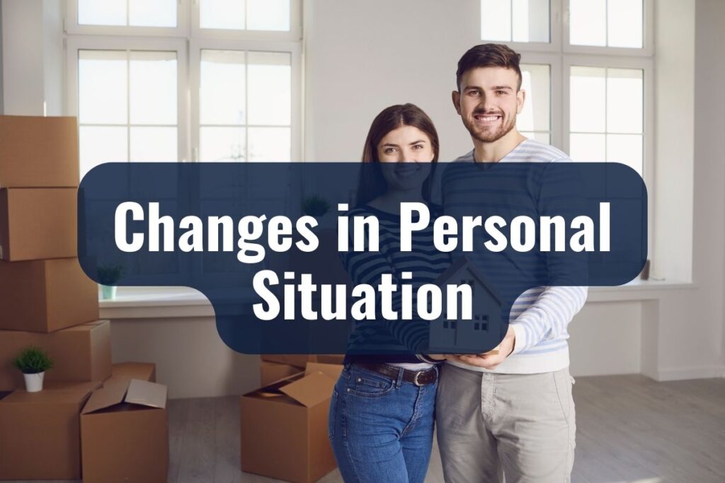 Changes in Personal Situation