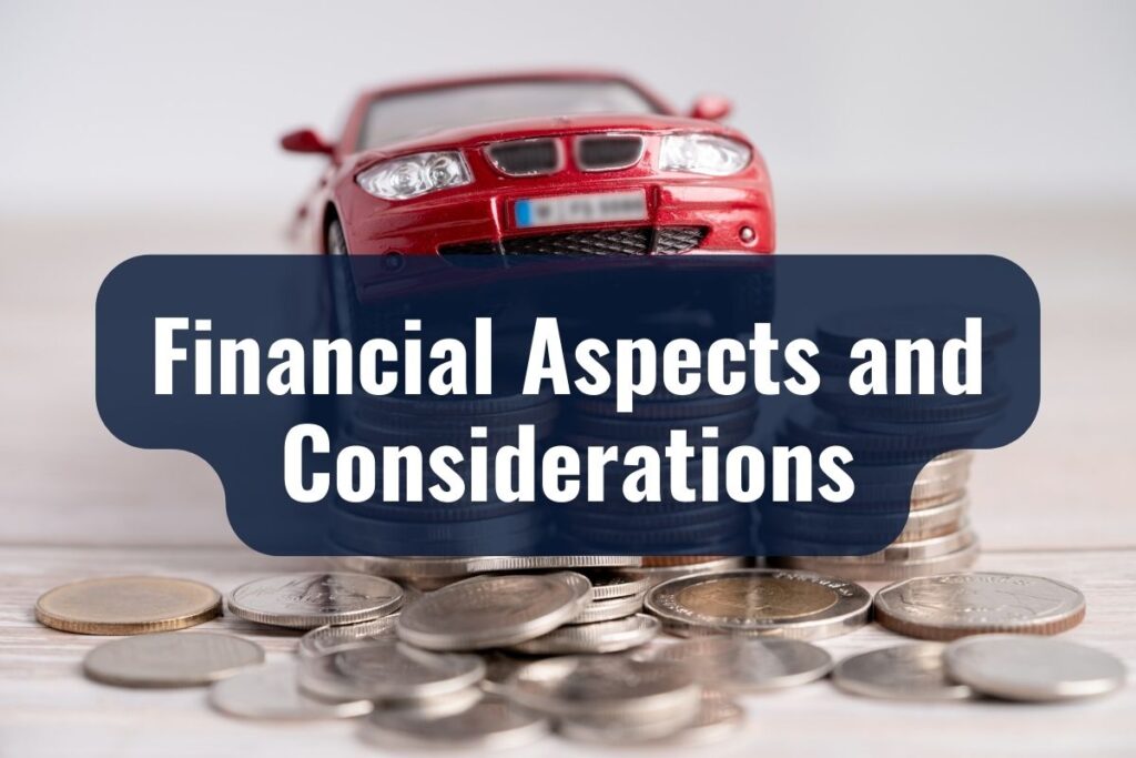 Financial Aspects and Considerations