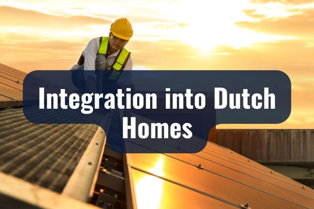 Integration into Dutch Homes