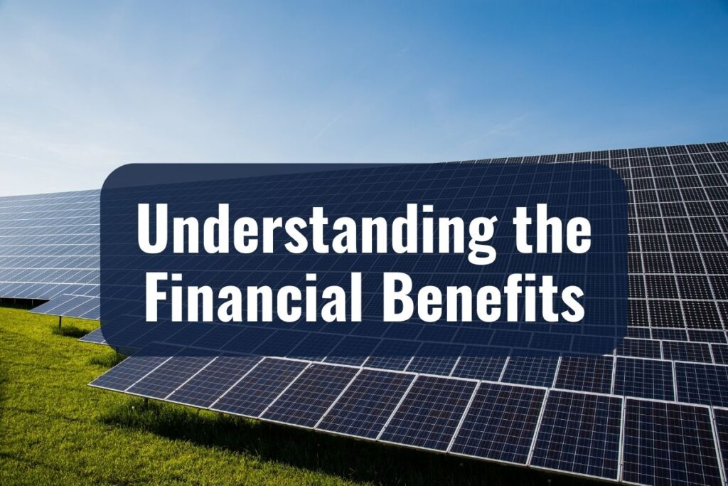 Understanding the Financial Benefits
