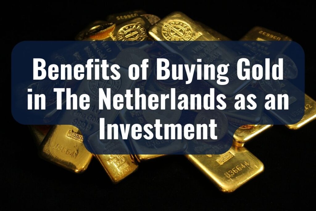 buying gold in the netherlands